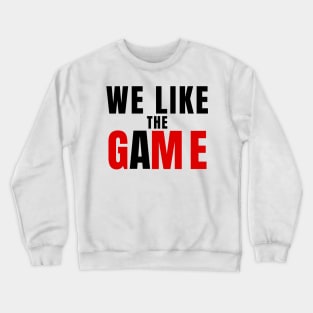 We Like the Game Gamestop Funny Meme Stock Rocket Crewneck Sweatshirt